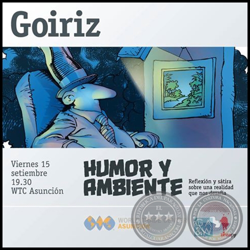 Humor y Ambiente - Artista: Roberto Goiriz - Viernes, 15 de Setiembre de 2017